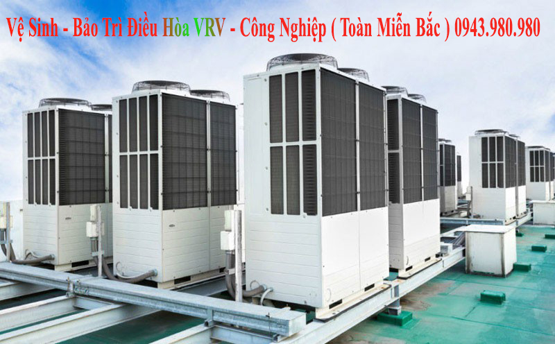 vệ sinh bảo trì điều hòa vrv công nghiệp tại từ liêm
